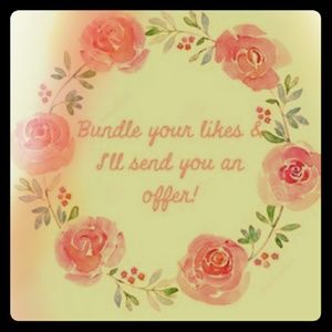 Bundles!!!!! I will make great offers on bundles!